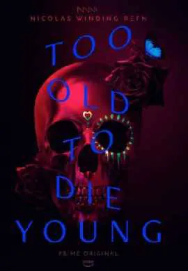 Слишком стар, чтобы умереть молодым