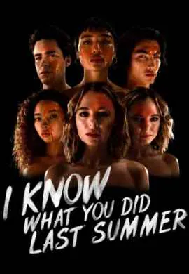 Я знаю, что вы сделали прошлым летом Я знаю, что вы сделали прошлым летом